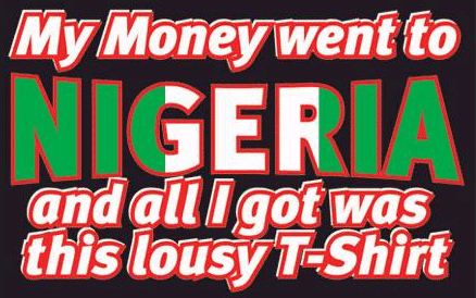 My money went to Nigeria…